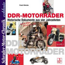 Schrader Motor-Chronik exklusiv, DDR-Motorräder