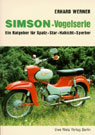 Simson- Vogelserie. Ein Ratgeber fr Spatz, Star, Habicht, Sperber