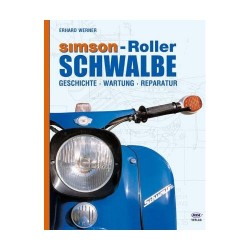 Simson-Roller Schwalbe. Geschichte, Wartung, Reparatur