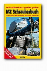 Dirk Wildschrei's groes gelbes MZ-Schrauberbuch